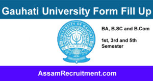 Gauhati University Form Fill Up 2023- Online Form Fill Up Here