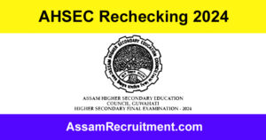 AHSEC Rechecking 2024
