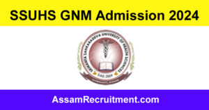 SSUHS GNM Admission 2024 – Online Apply For GNMEE