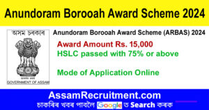 Anundoram Borooah Award Scheme (ARBAS) 2024, Online Apply