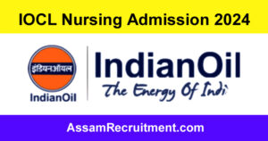 IOCL Nursing Admission 2024 – BSc Nursing and GNM Courses