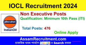 IOCL Recruitment 2024 – 476 Non Executive Posts, Online Apply