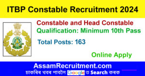 ITBP Constable Recruitment 2024 – 163 Vacancy, Online Apply