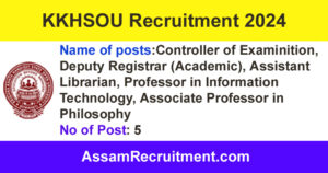 KKHSOU Recruitment 2024 – 5 Teaching & Non-Teaching Posts