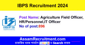 IBPS Recruitment 2024 – Specialist Officers 896 Posts 